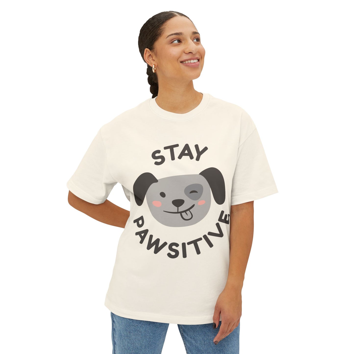 Stay Pawsitive Unisex Oversized Boxy Tee, Cute Dog Lover T-Shirt, Inspirational Gift, Animal Lovers Apparel, Positive Vibe Tee