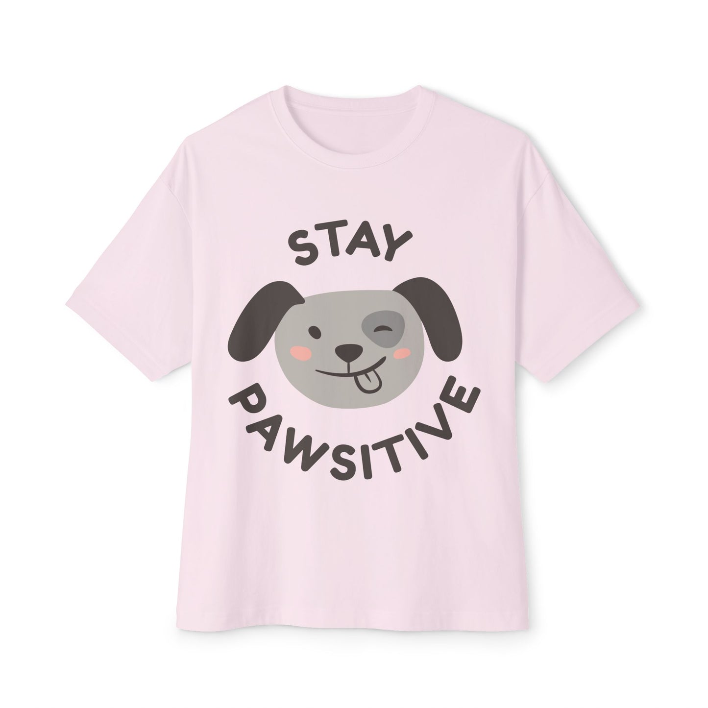 Stay Pawsitive Unisex Oversized Boxy Tee, Cute Dog Lover T-Shirt, Inspirational Gift, Animal Lovers Apparel, Positive Vibe Tee
