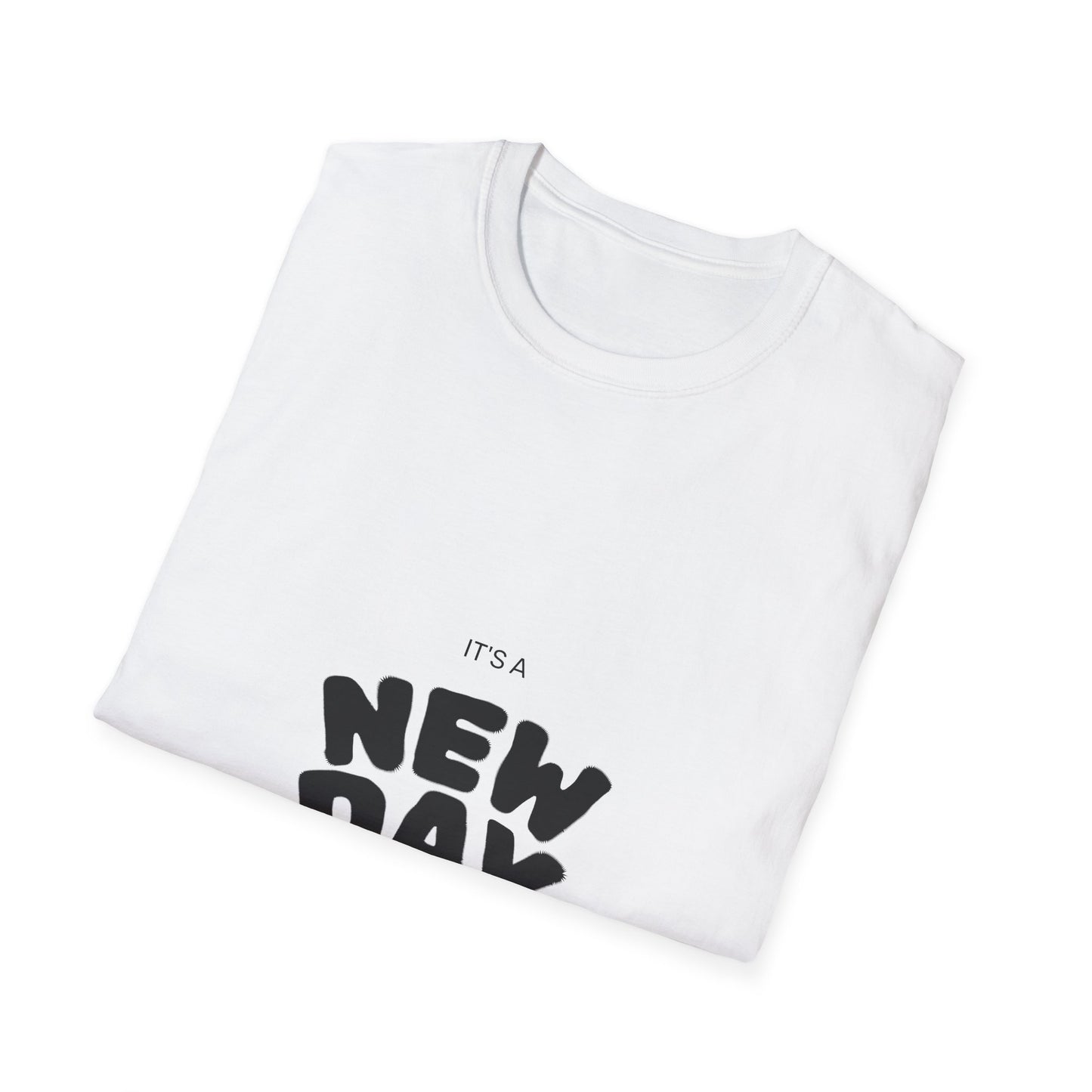 New Day Unisex T-Shirt, Positive Quote Tee, Everyday Wear, Gift for Her, Inspirational Shirt, Sunshine Vibes