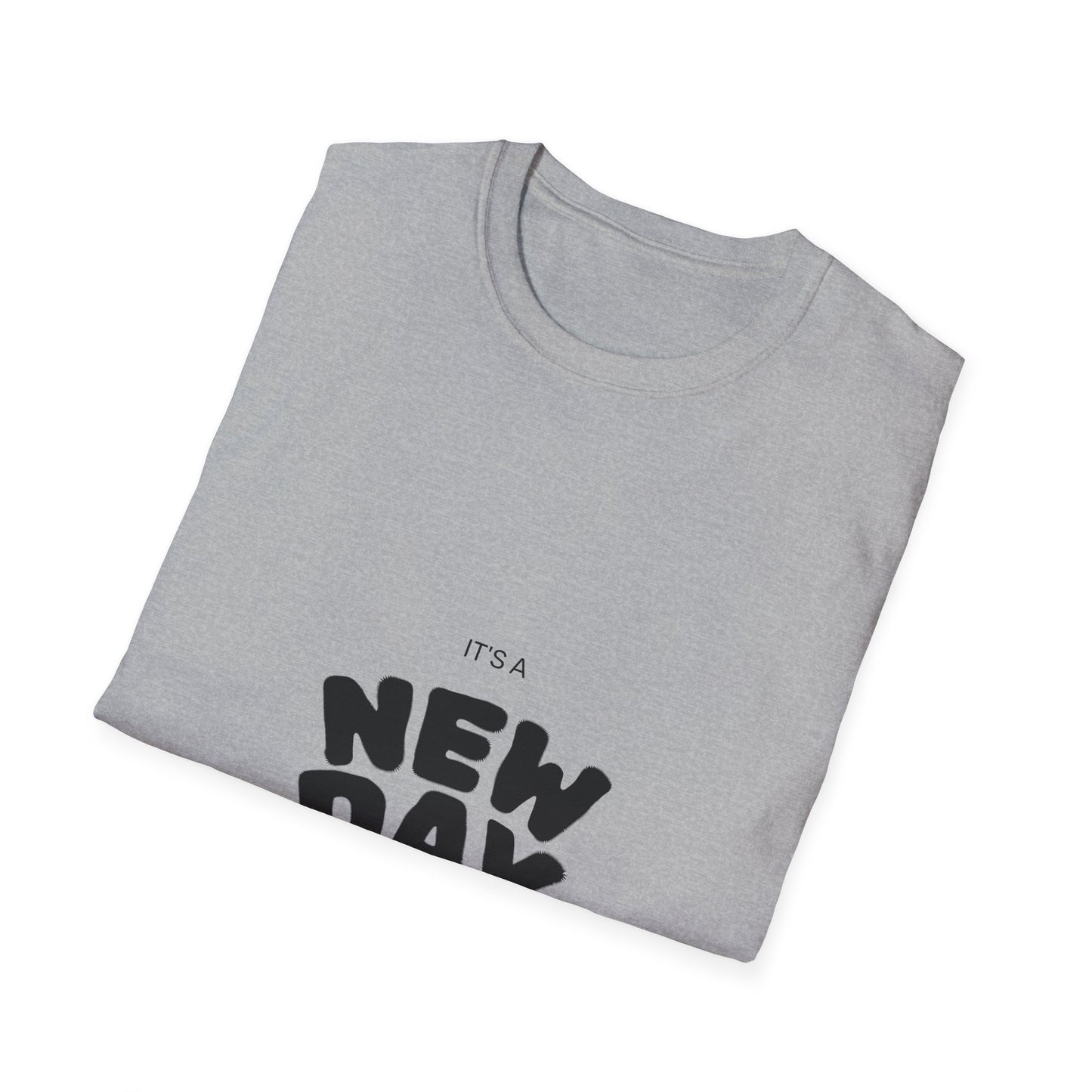 New Day Unisex T-Shirt, Positive Quote Tee, Everyday Wear, Gift for Her, Inspirational Shirt, Sunshine Vibes